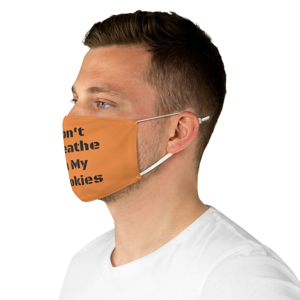 Don't Breathe on my Cookies Face Mask - WolfDuckStudiosMerch