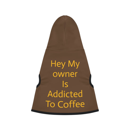 Coffee addiction Pet Hoodie