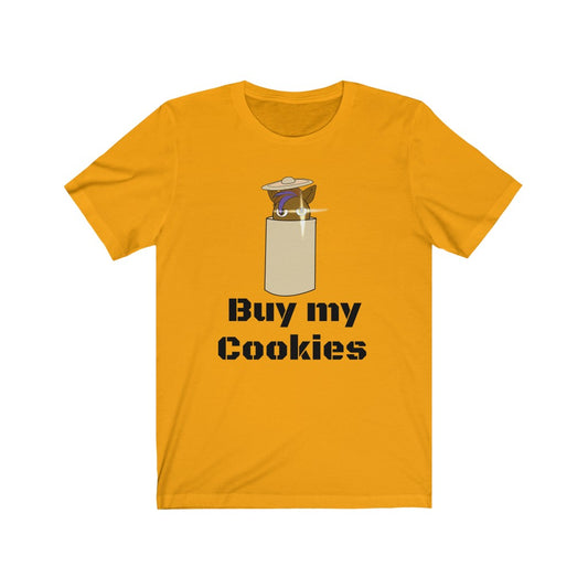 Buy my Cookies Unisex Jersey Short Sleeve Tee - WolfDuckStudiosMerch