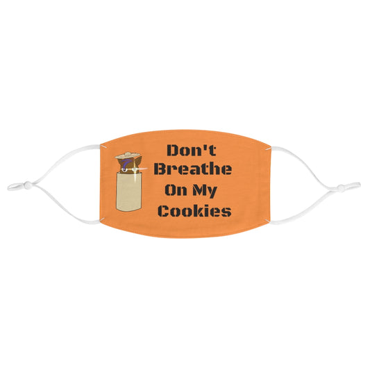 Don't Breathe on my Cookies Face Mask - WolfDuckStudiosMerch